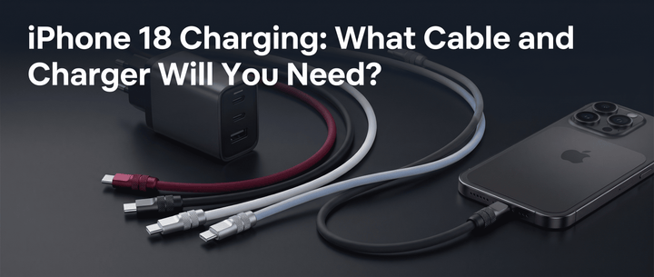 Blog banner for "iPhone 18 Charging: What Cable and Charger Will You Need?" featuring a dark background with a multi-port charger, an iPhone, and several colorful charging cables connected.